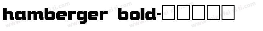 hamberger bold字体转换